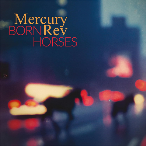 MERCURY REV - BORN HORSES (2024)