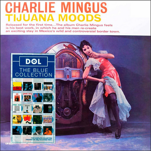 CHARLES MINGUS - TIJUANA MOODS (LP - clrd | rem20 - 1962)