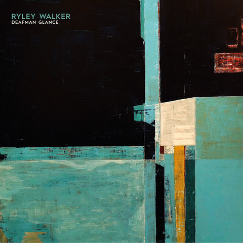 RYLEY WALKER - DEAFMAN GLANCE (LP - 2018)