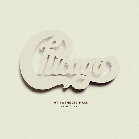 CHICAGO - CHICAGO AT CARNEGIE HALL, april 9, 1971 (3LP - RSD'22)