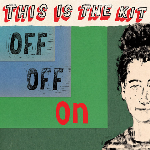 THIS IS THE KIT - OFF OFF ON (LP - indie - 2020)