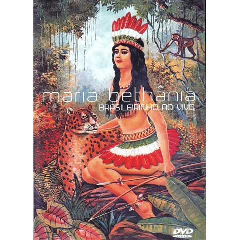 MARIA BETHANIA - BRASILEIRINHO AO VIVO (DVD)