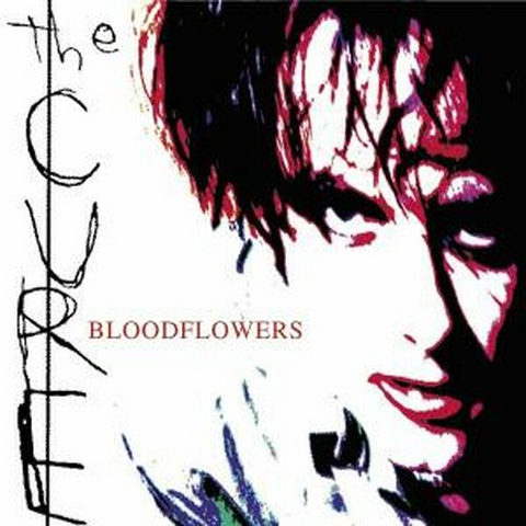 THE CURE - BLOODFLOWERS