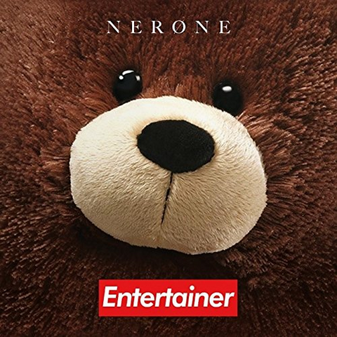 NERONE - ENTERTAINER (2018)