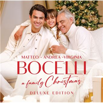 ANDREA W/ MATTEO & VIRGINIA BOCELLI - FAMILY CHRISTMAS (2023 - DELUXE)