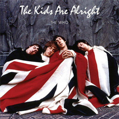 THE WHO - THE KIDS ARE ALRIGHT (2LP - 1979)