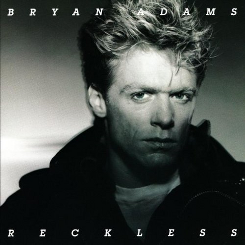 BRYAN ADAMS - RECKLESS (1984)