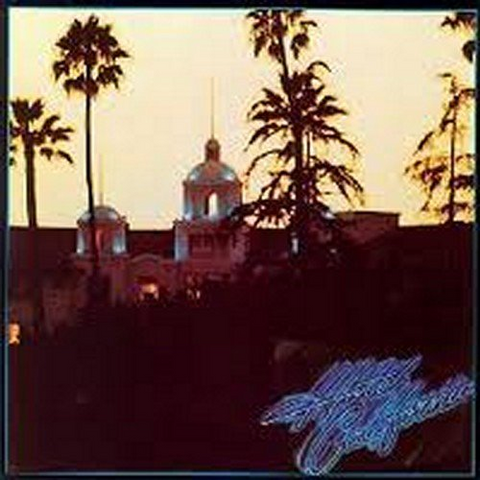 EAGLES - HOTEL CALIFORNIA (1976)