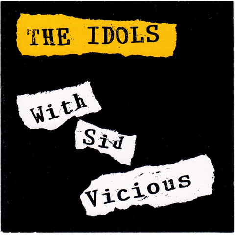 IDOLS - WITH SID VICIOUS (1978)