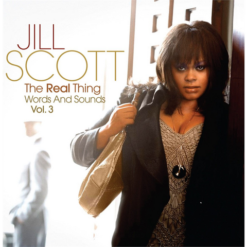 JILL SCOTT - THE REAL THING: words and sound vol.3 (2007)