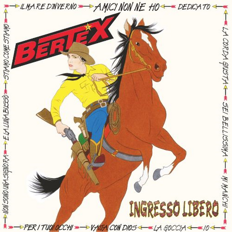 LOREDANA BERTE' - BERTEX: INGRESSO LIBERO (2LP - GIALLO&ROSSO | LIVE | REM24 - 1994)