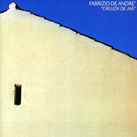 FABRIZIO DE ANDRE' - CREUZA DE MA (1984)