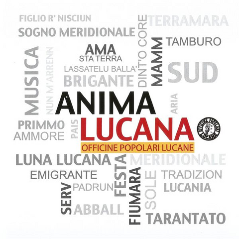 OFFICINIE POPOLARI LUCANE - ANIMA LUCANA (2017)