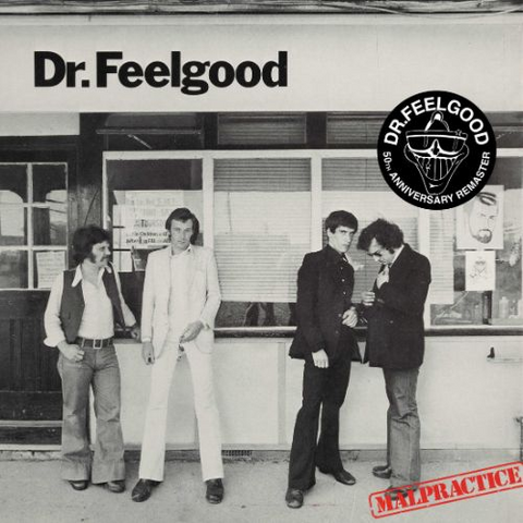 DR. FEELGOOD - MALPRACTICE (1975 - REM25)