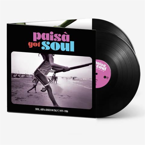 PAISAÂ€™ GOT SOUL - ARTISTI VARI - SOUL, AOR & DISCO IN ITALY | 1977-1986 (2LP - 2022)