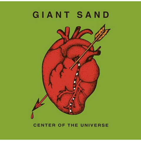 GIANT SAND - CENTER OF THE UNIVERSE (2LP - RSD'23)