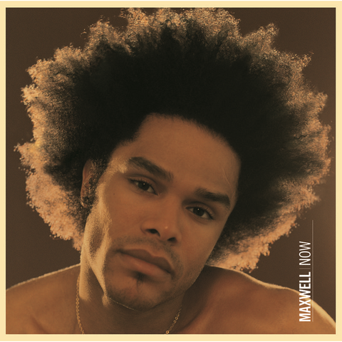 MAXWELL - NOW (LP - BLACKFRIDAY21 - 2001)