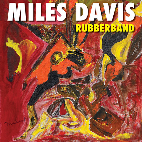 MILES DAVIS - RUBBERBAND (2LP - 2019)