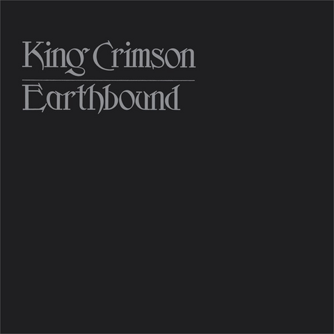KING CRIMSON - EARTHBOUND (1972 – LIVE CD+DVD)