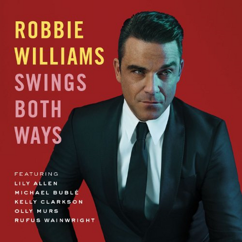 WILLIAMS ROBBIE - SWING BOTH WAYS (2013 - cd+dvd)