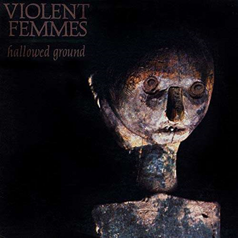 VIOLENT FEMMES - HALLOWED GROUND (LP - REM24 - 1984)