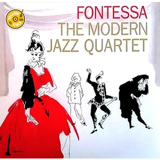 MODERN JAZZ QUARTET - FONTESSA (LP – GIALLO | REM'24 – 1956)