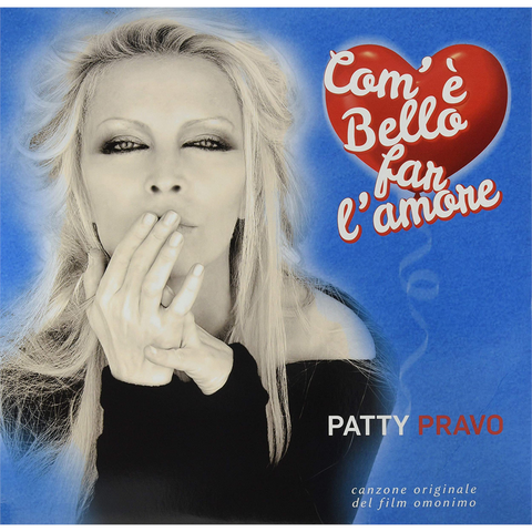 PATTY PRAVO - COM'E' BELLO FAR L'AMORE (12" - 2012)