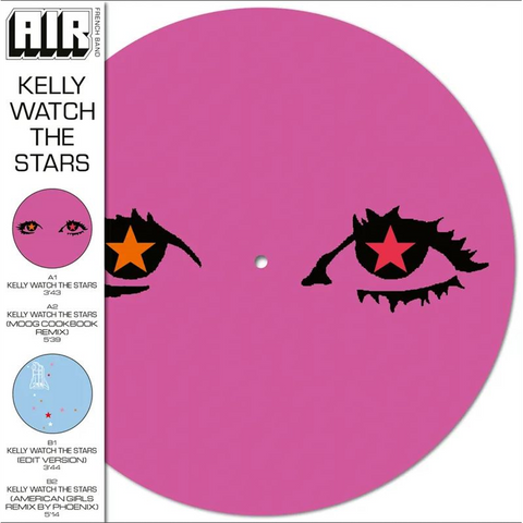 AIR - KELLY WATCH THE STARS (LP - picrture disc - RSD'24)