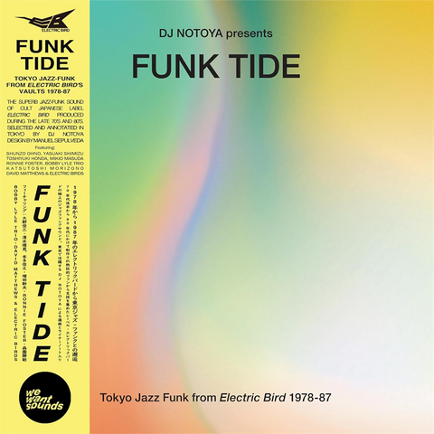 DJ NOTOYA - FUNK TIDE: tokyo jazz-funk from electric bird 1978-87 (LP - compilation - 2024)