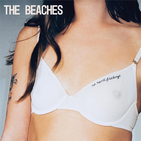 THE BEACHES - NO HARD FEELINGS (2025)
