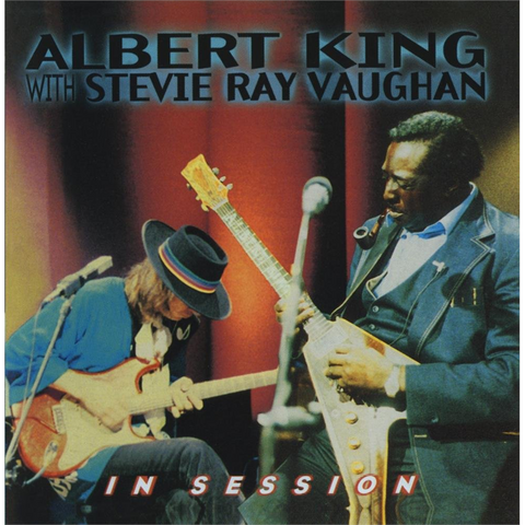 ALBERT KING & STEVIE RAY VAUGHAN - IN SESSION WITH STEVIE RAY VAUGHAN