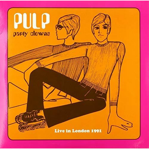 PULP - PARTY CLOWNS (LP - 1991 - live London)