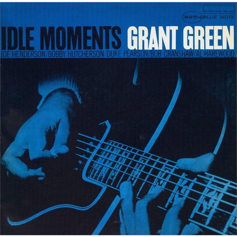 GRANT GREEN - IDLE MOMENTS (LP - 1964)