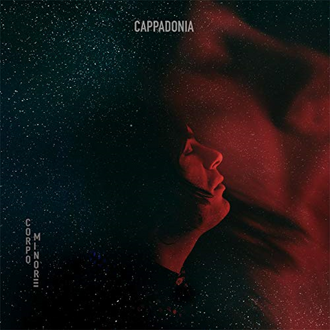 CAPPADONIA - CORPO MINORE (LP - 2019)