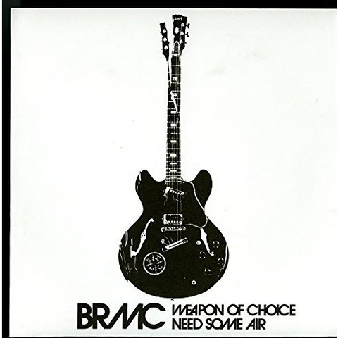BLACK REBEL MOTORCYCLE CLUB - WEAPON OF CHOICE / NEED SOME (7'' - RecordStoreDay 2015)