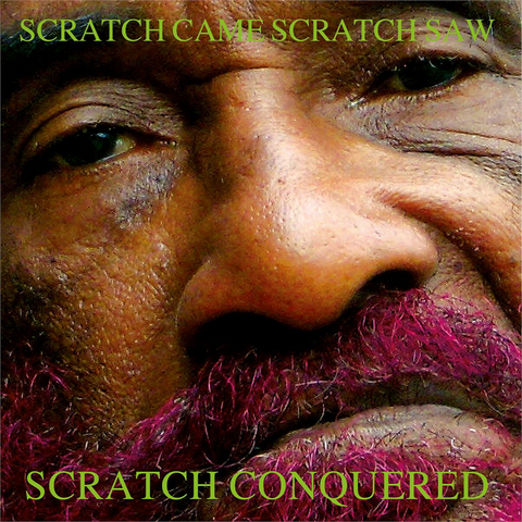 LEE 'SCRATCH' PERRY - SCRATCH CAME, SCRATCH SAW, SCRATCH CONQUERED (2LP - VERDE | REM24 - 2009)