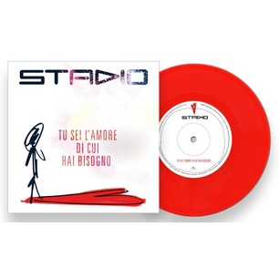 STADIO - TU SEI L'AMORE DI CUI HAI BISOGNO (7'' - ROSSO - 2019)