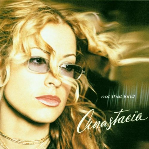 ANASTACIA - NOT THAT KIND (1999)