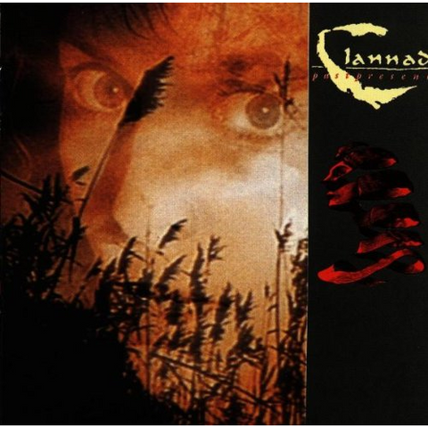CLANNAD - PAST PRESENT (1989 - COMPILATION)