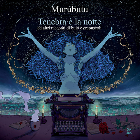 MURUBUTU - TENEBRA E' LA NOTTE... (2019)