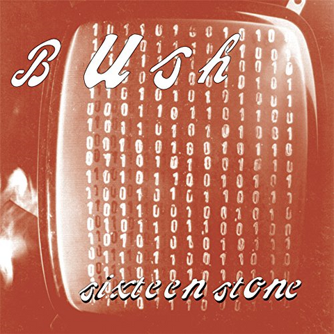 BUSH - SIXTEEN STONE (1994)