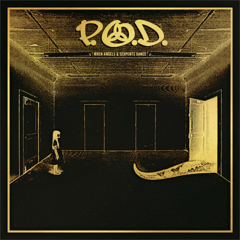 P.O.D. - WHEN ANGELS & SERPENTS DANCE (2008 - REM22)
