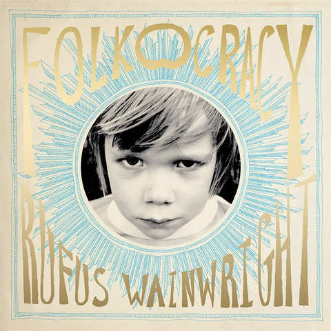 RUFUS WAINWRIGHT - FOLKOCRACY (2023)