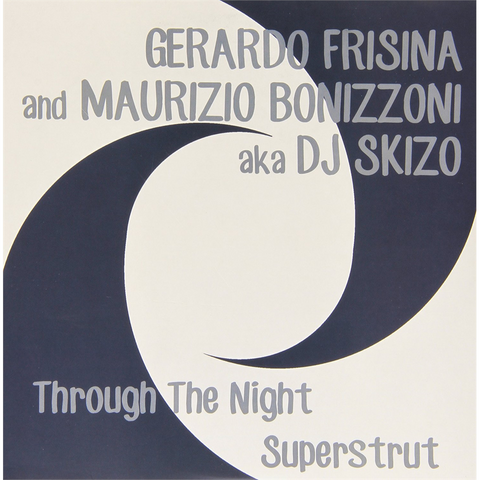 GERARDO FRISINA - THROUGHT THE NIGHT / superstrut (7")