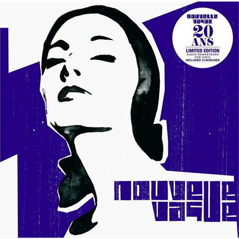 NOUVELLE VAGUE - NOUVELLE VAGUE (2LP - 20 ANS | 12 BONUS TRACKS | REM24 - 2004)