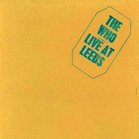THE WHO - LIVE AT LEEDS