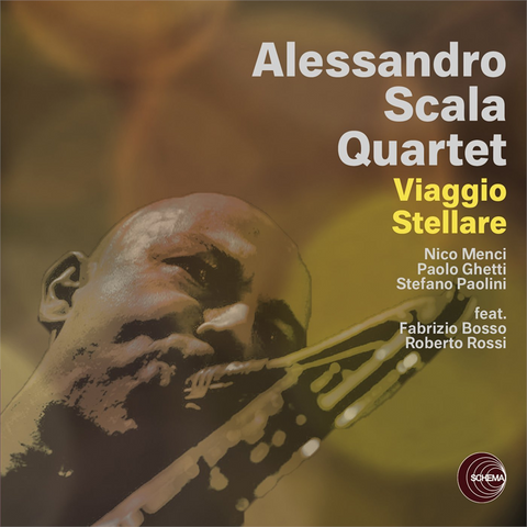 ALESSANDRO SCALA QUARTET - VIAGGIO STELLARE (2014)