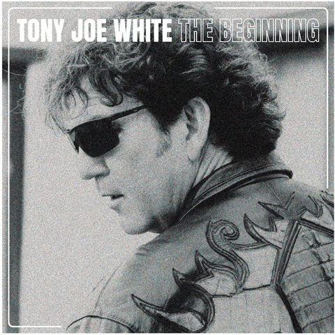 TONY JOE WHITE - THE BEGINNING (LP – blu | rem22 – 2002)