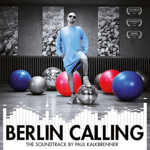 PAUL KALKBRENNER - SOUNDTRACK - BERLIN CALLING (2LP - 2009)