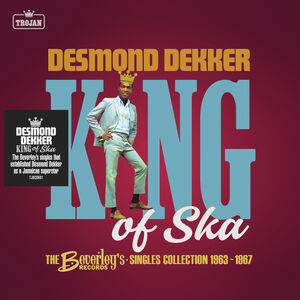 DESMOND DEKKER - KING OF SKA: the early singles collection,'63-'66 (2021 - 2cd)